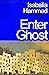 Enter Ghost by Isabella Hammad