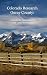 Colorado Research Ouray County: A Guide for Genealogists and Local Historians