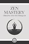 ZEN MASTERY: Orig...