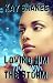 Loving Him Through The Storm by Kay Shanee Loving Him Through The Storm by Kay Shanee