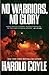 No Warriors, No Glory