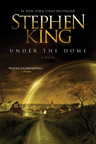 Under the Dome: A Novel
