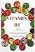 VITAMIN B2, Vitamin B2 wofür, Vitamin B2-Mangel, Symptome Vit... by JAMES THOMAS BATLER