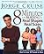8 Minutes in the Morning for Real Shapes, Real Sizes: Specifically Designed for People Who Want to Lose 30 Pounds or More