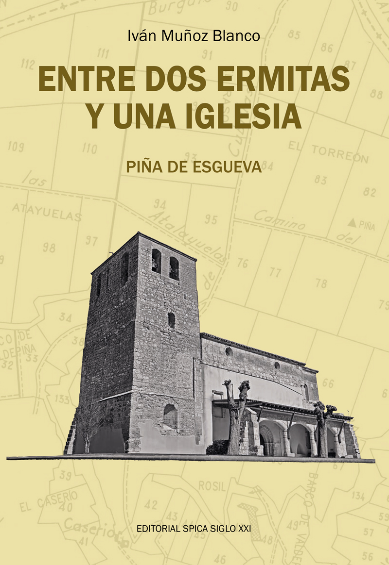 Entre dos ermitas y una iglesia, Piña de Esgueva