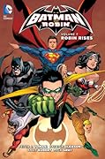 Batman and Robin, Volume 7: Robin Rises