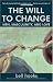 The Will to Change: Men, Ma...