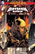 Batman and Robin: Futures End (2014) #1