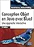 CONCEPTION OBJET EN JAVA AVEC BLUEJ 2E EDITION