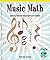 Music Math: Exploring Different Interpretations of Fractions (Powermath)