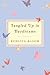 Tangled Up in Daydreams: A Novel