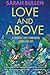Love and Above: A journey into shamanism, a coma and joy