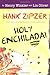 Hank Zipzer #6: Holy Enchil...