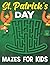 St. Patrick's Day Mazes For...