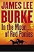In the Moon of Red Ponies : A Novel (Burke, James Lee)