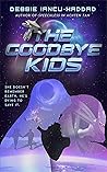 The Goodbye Kids