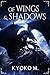 Of Wings & Shadows (Of Cinder & Bone, #5.5)