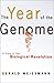 The Year of the Genome: A Diary of the Biological Revolution
