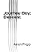 Journey Boy: Descent