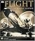 Flight: 100 Years of Aviation