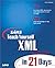 Sams Teach Yourself XML in 21 Days (2nd Edition)