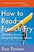 How to Read a French Fry: And Other Stories of Intriguing Kitchen Science