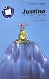 Justine et la pierre de feu FR by Marcus Pfister