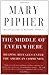 The Middle of Everywhere by Mary Pipher