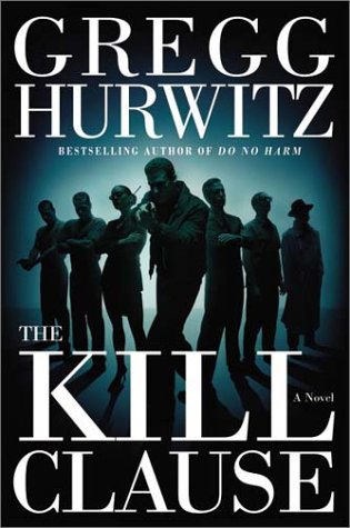 The Kill Clause: A Novel