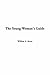 The Young Woman's Guide