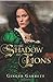 In the Shadow of Lions (Chronicles of the Scribe, Book 1)