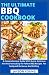 The Ultimate BBQ Cookbook: ...