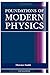 Foundations: Of Modern Phys...