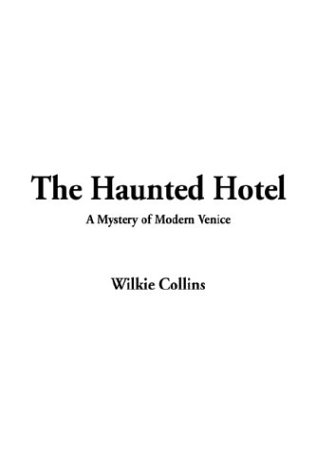 The Haunted Hotel