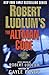 Robert Ludlum's The Altman Code: A Covert-One Novel