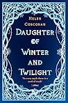 Daughter of Winter and Twilight (Queen of Coin and Whispers, #2)