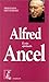 ALFRED ANCEL, ECRITS SPIRITUELS by Alfred Ancel