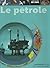 Le pétrole (LES CLES DE L INFO)