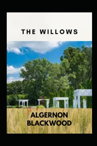 The Willows : Short Stories