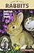 Hobby Farms: Rabbits: Small-Scale Rabbit Keeping
