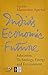 India's Economic Future: Ed...