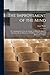 The Improvement of the Mind: Or, a Supplement to the Art of Logic. to Which Is Added, a Discourse On the Education of Children and Youth [And] (Remnants of Time)