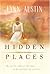 Hidden Places by Lynn Austin
