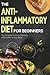 The Anti-Inflammatory Diet ...