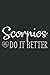 Scorpio Do It Better - Scor...
