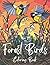 Forest Birds Coloring Book by Jamila