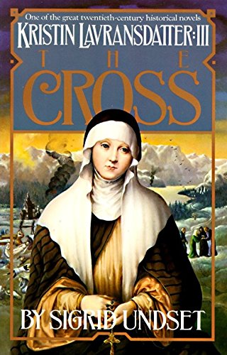 The Cross (Kristin Lavransdatter, #3)
