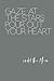 Gaze at the Stars, Pour out Your Heart by Stephanie Matthews