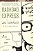 Baghdad Express: A Gulf War Memoir