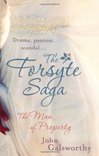 The Forsyte Saga: The Man of Property